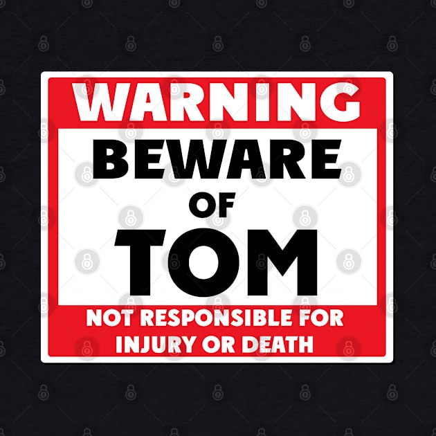 Beware of Tom by BjornCatssen